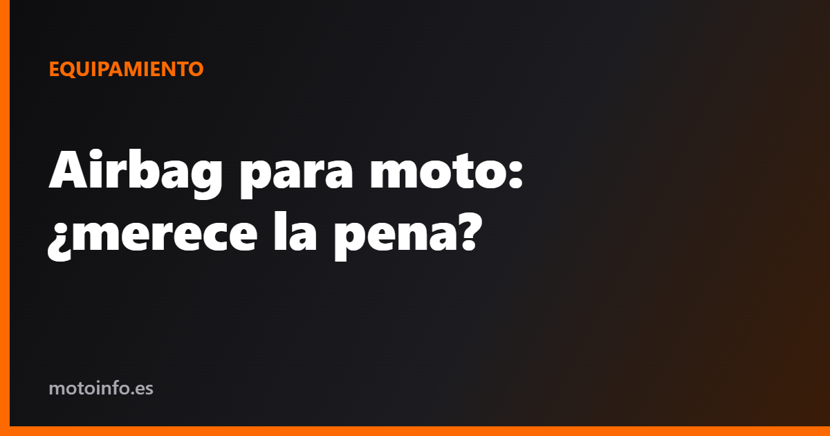 Airbag para moto: ¿merece la pena?