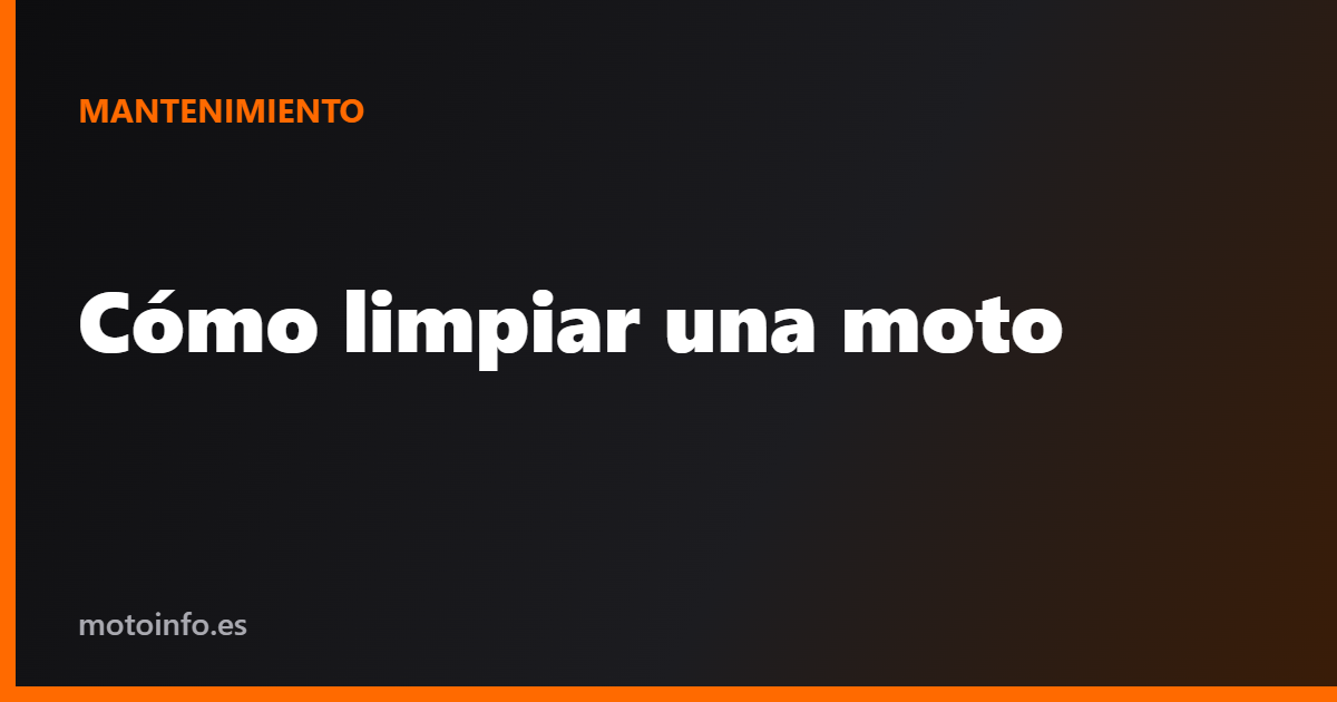 Cómo limpiar una moto