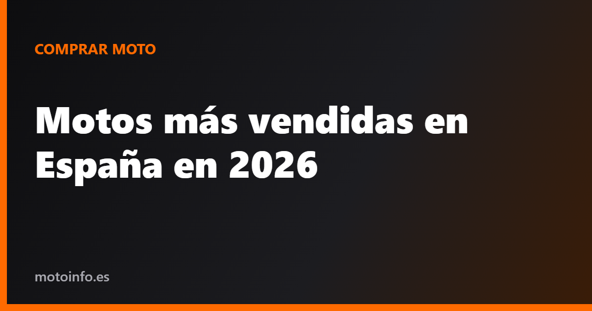 Motos más vendidas en España en 2026